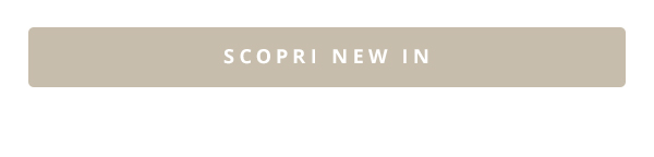 SCOPRI NEW IN