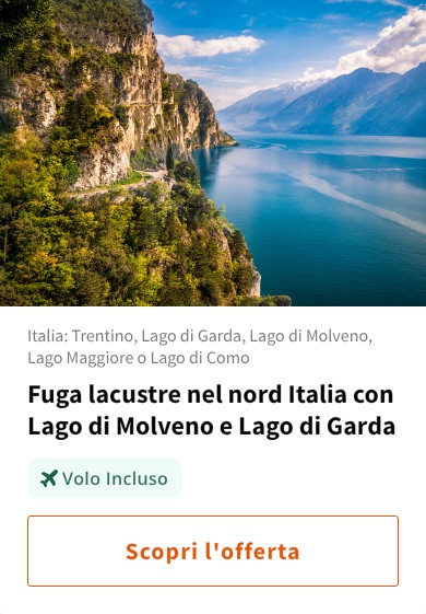 Fuga lacustre nel nord Italia con Lago di Molveno e Lago di Garda