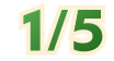 1/5