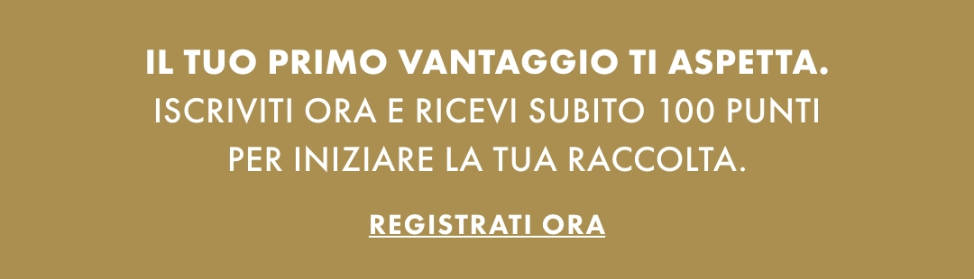 IL TUO PRIMO VANTAGGIO TI ASPETTA. Iscriviti ora e ricevi subito 100 punti per iniziare la tua raccolta.