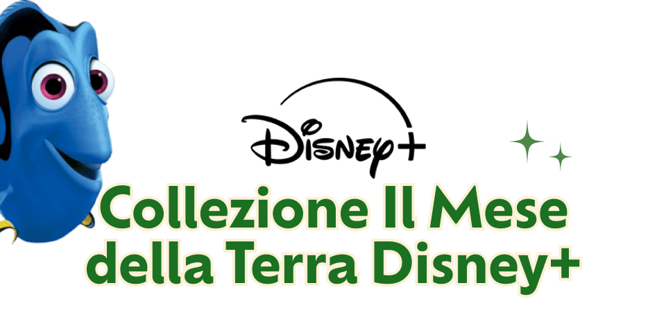 Collezione Il Mese della Terra Disney+