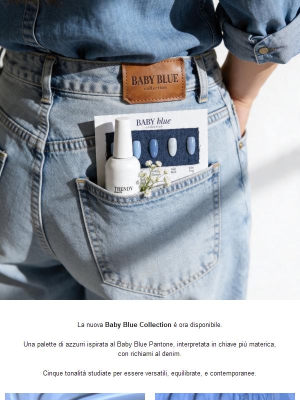 È arrivata la Baby Blue Collection