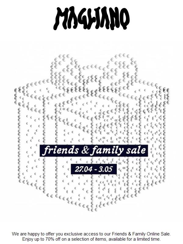 Magliano Friends & Family Sale