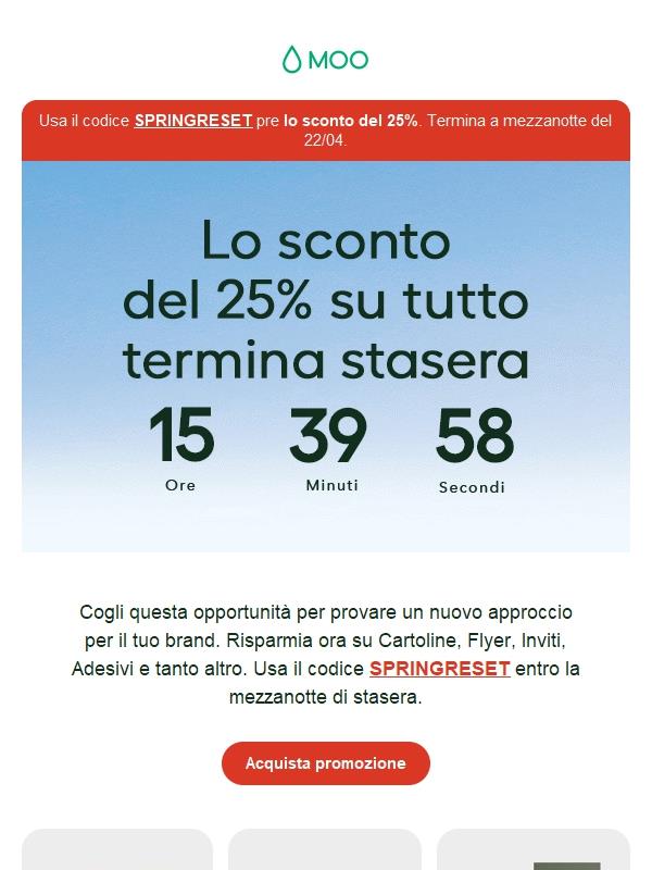 Lo sconto del 25% su tutto termina stasera ‼️