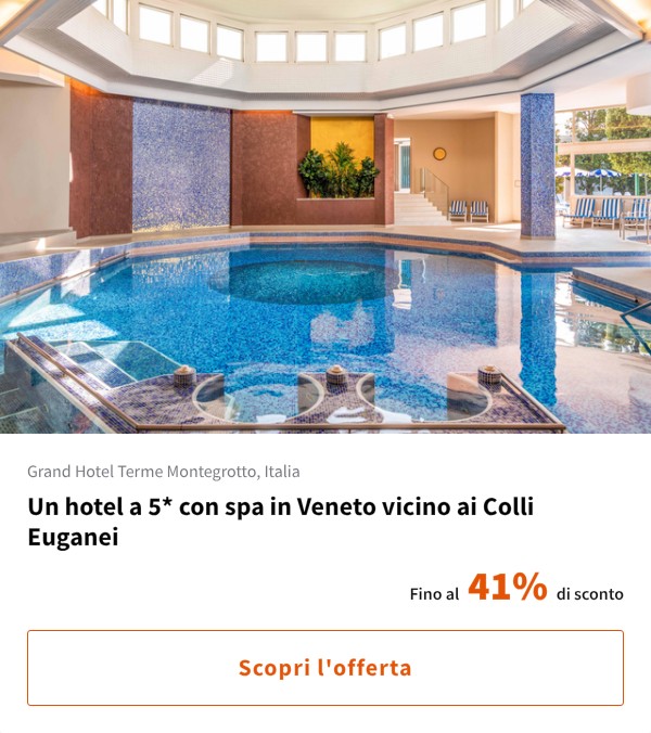 Un hotel a 5* con spa in Veneto vicino ai Colli Euganei