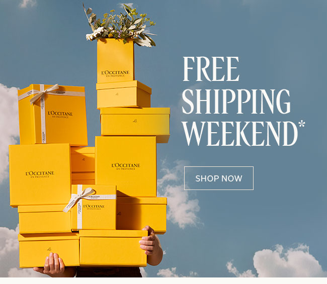 FREE SHIPPING WEEKEND* | SHOP NOW