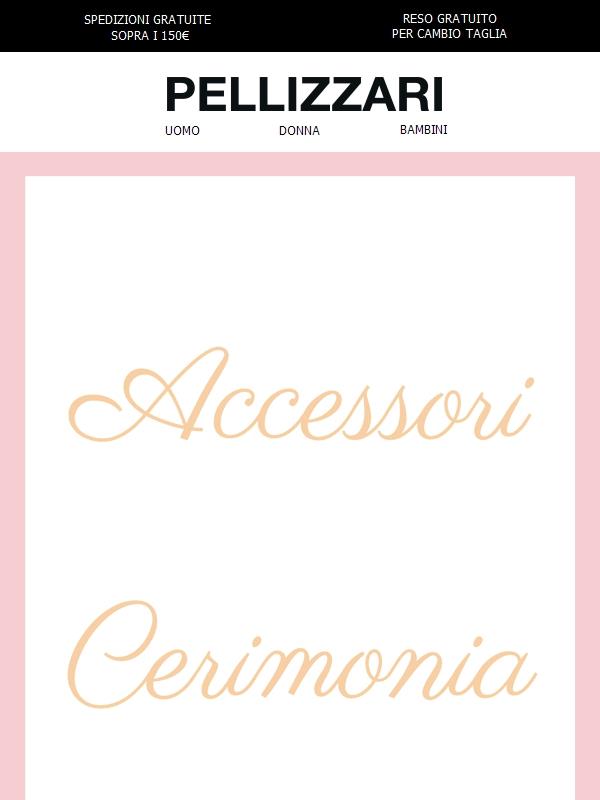 Spedizione GRATUITA su tutti gli accessori da cerimonia