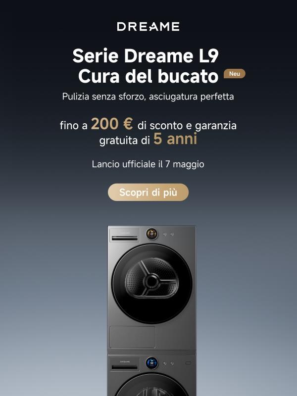 ⏳La nuova serie di lavatrici e asciugatrici Dreame L9 arriverà presto