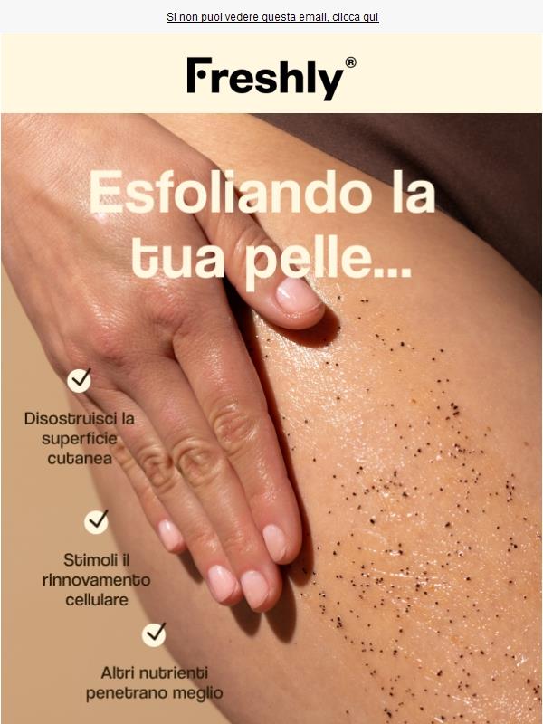 Il segreto dell'esfoliazione 🍓