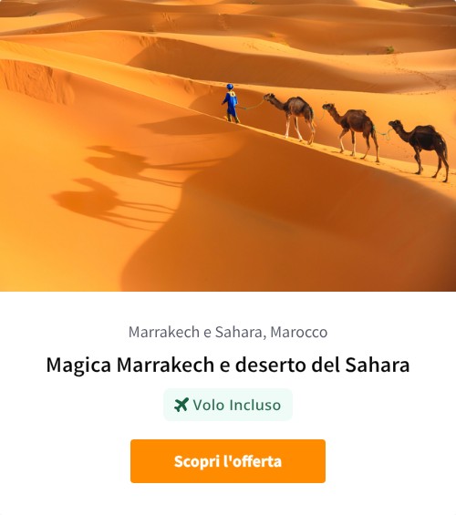 Magica Marrakech e deserto del Sahara
