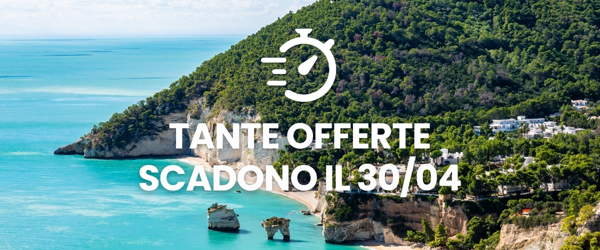 Mediterranean cliff coastline with turquoise sea and beach, overlaid Italian text ‘TANTE OFFERTE SCADONO IL 30/04’ with a stopwatch icon