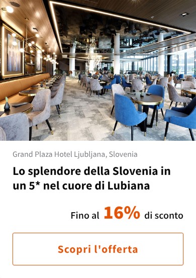 Lo splendore della Slovenia in un 5* nel cuore di Lubiana
