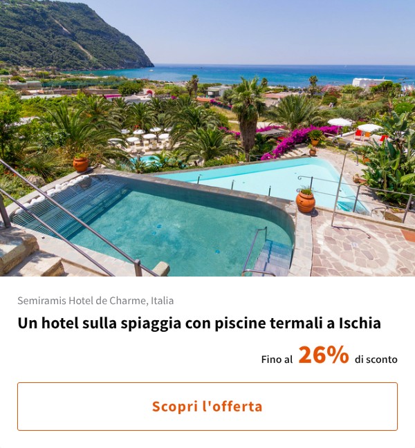 Un hotel sulla spiaggia con piscine termali a Ischia