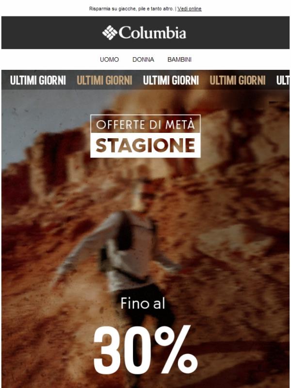 Non perderti lo sconto del 30% sull'attrezzatura outdoor!