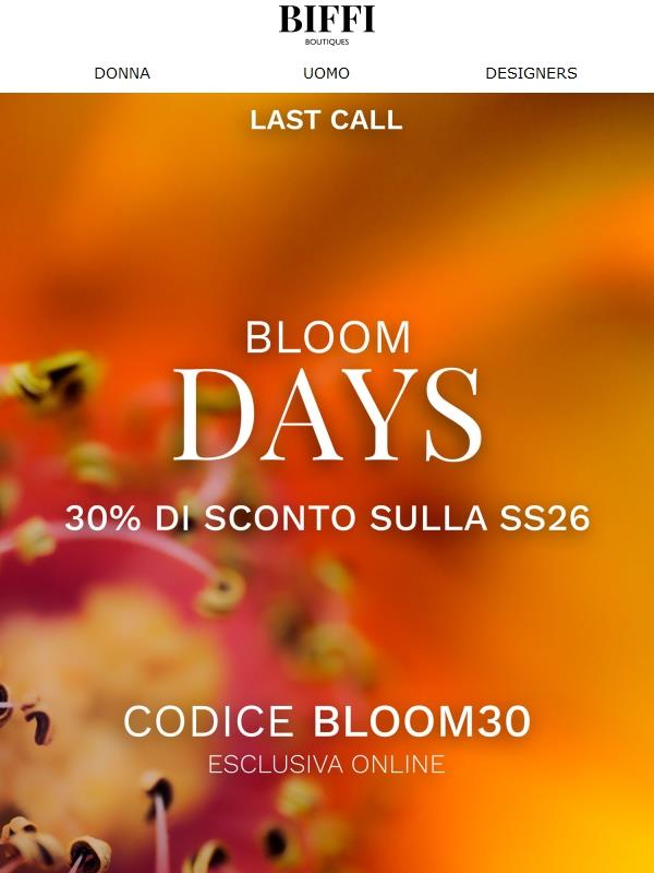 LAST CALL! Bloom Days: esclusiva online 30% OFF sulla collezione SS26!