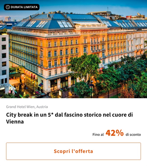 City break in un 5* dal fascino storico nel cuore di Vienna