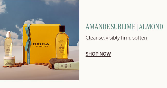 AMANDE SUBLIME | ALMOND | CLEANSE, VISIBLY FIRM, SOFTEN | SHOP NOW