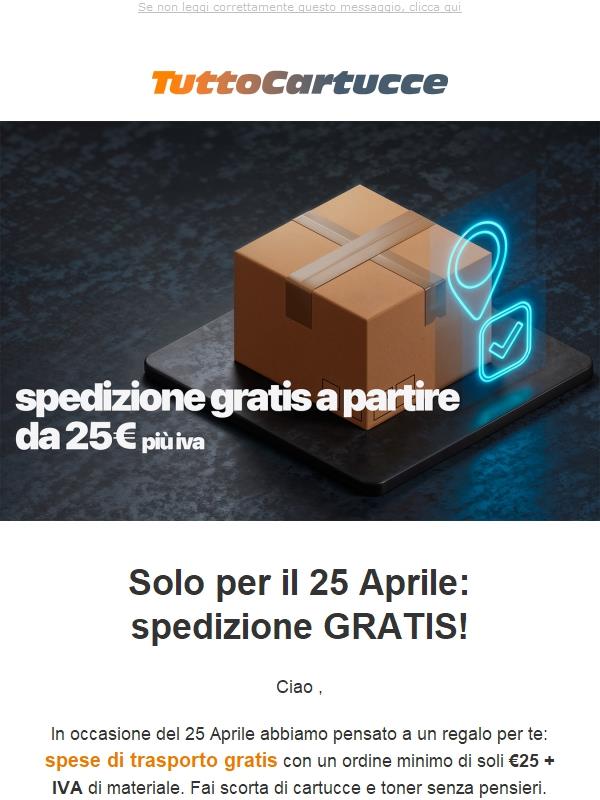 🚚 Ultimo Giorno: spedizione GRATIS da €25 + IVA su www.tuttocartucce.com