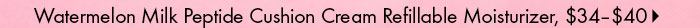Watermelon Milk Peptide Glow Cushion Cream