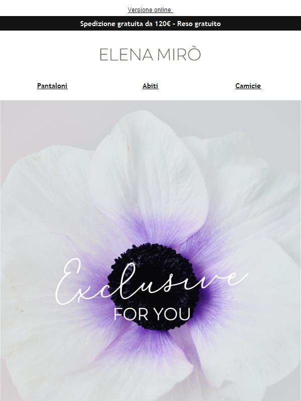 Exclusive for you: -30% su una selezione di capi