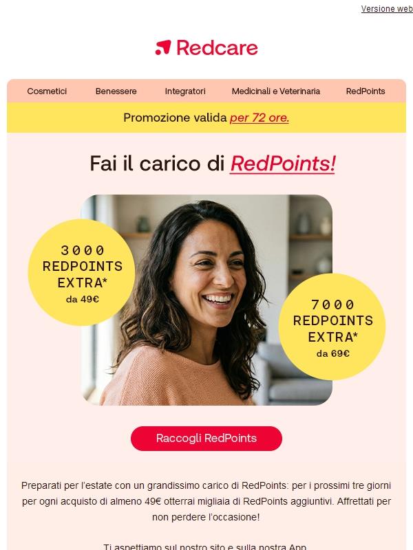 RedPoints: fino a 7000 punti extra ti aspettano. 🔴🔴🔴