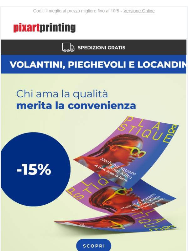 Volantini, pieghevoli e locandine al -15%. Comincia a risparmiare