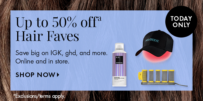Up to 50% off Hair Faves