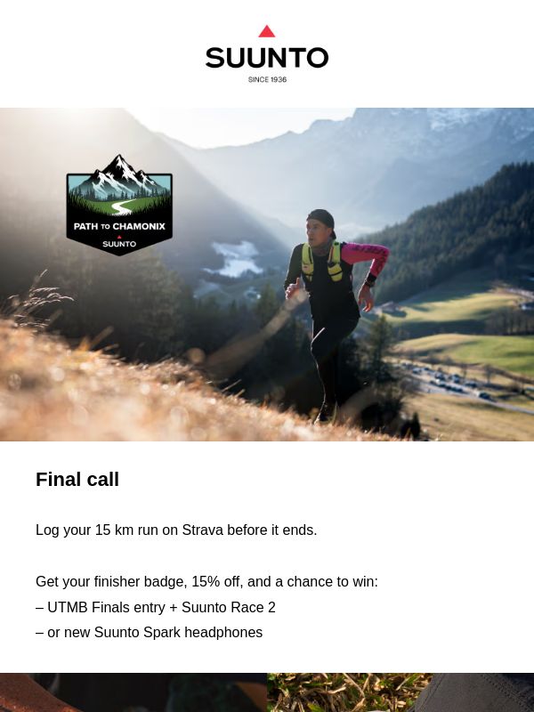 Last chance: 15 km. Big rewards.