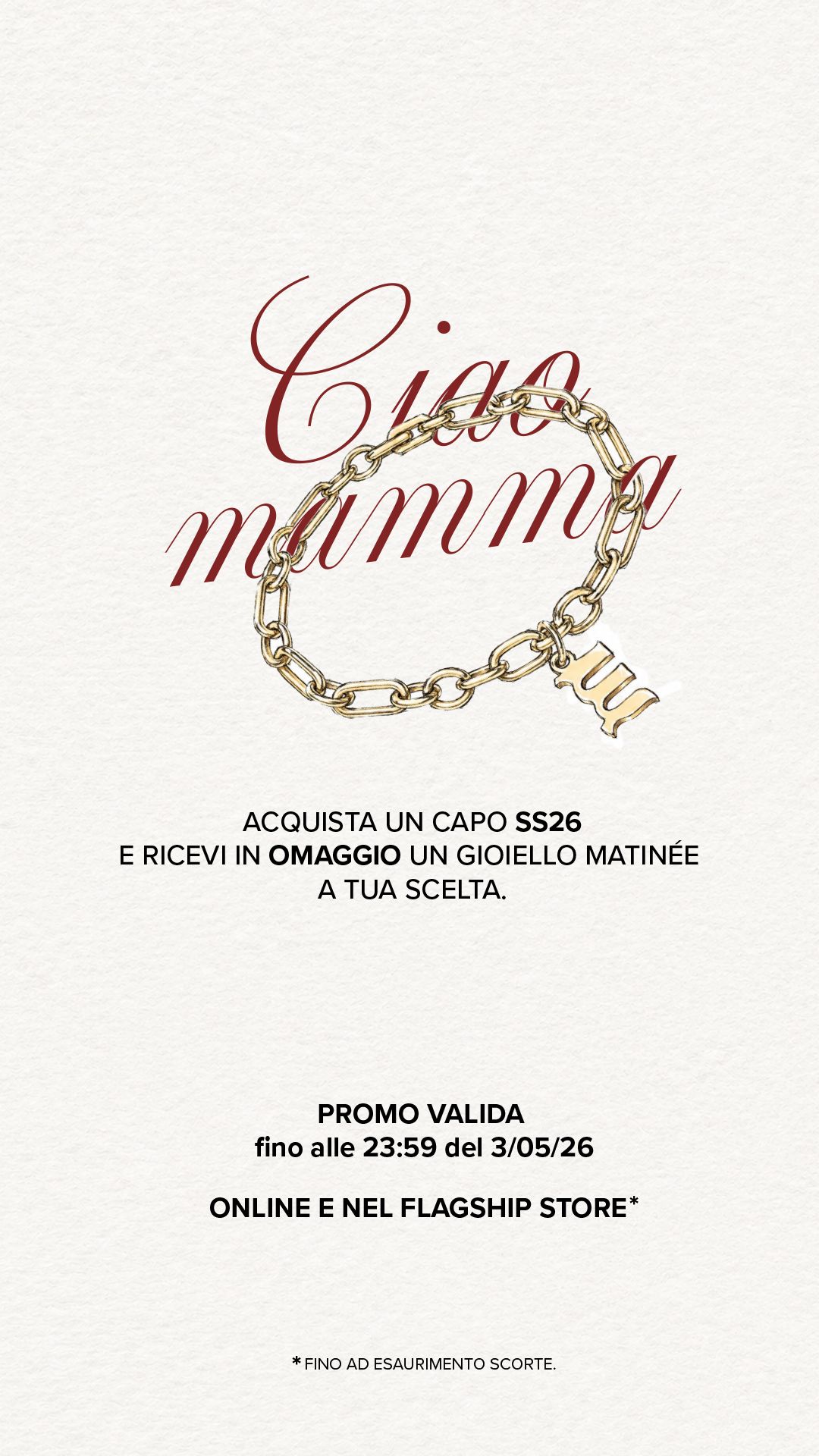 Promotional poster showing a gold chain bracelet with 'M' charm and Italian text offering a free Matinée jewellery with SS26 purchase until 3 May 2026