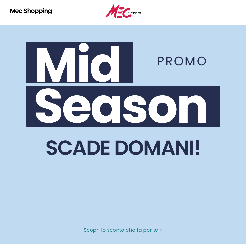 Blue Mec Shopping promotional banners displaying 'Mid Season Promo' and large text 'SCADE DOMANI!' (ends tomorrow)