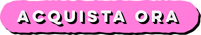ACQUISTA ORA