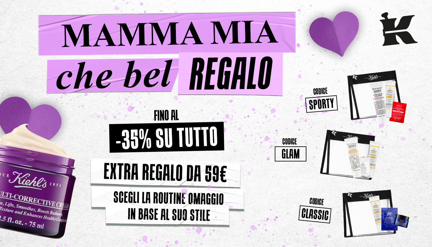 Banner Kiehl's Festa della Mamma. Headline: "Mamma mia che bel regalo".  Fino al -35% su tutto. Extra regalo da 59&euro;: scegli la routine omaggio  in base al suo stile tra Codice Sporty, Codice Glam e Codice Classic.  In primo piano il prodotto Multi-Corrective Cream.
