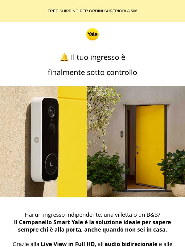 Campanello Smart di Yale: proteggi il tuo ingresso ovunque tu sia!