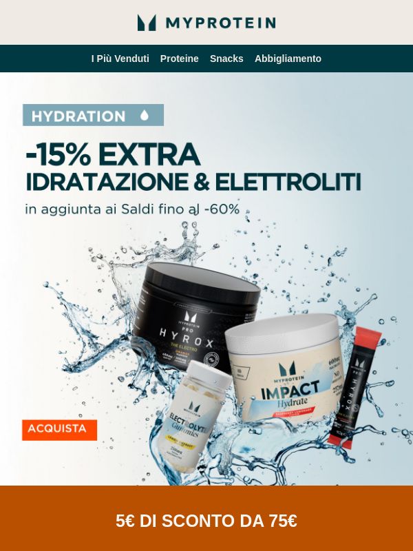 fino al -60% + 15% Extra sull'Idratazione 💧