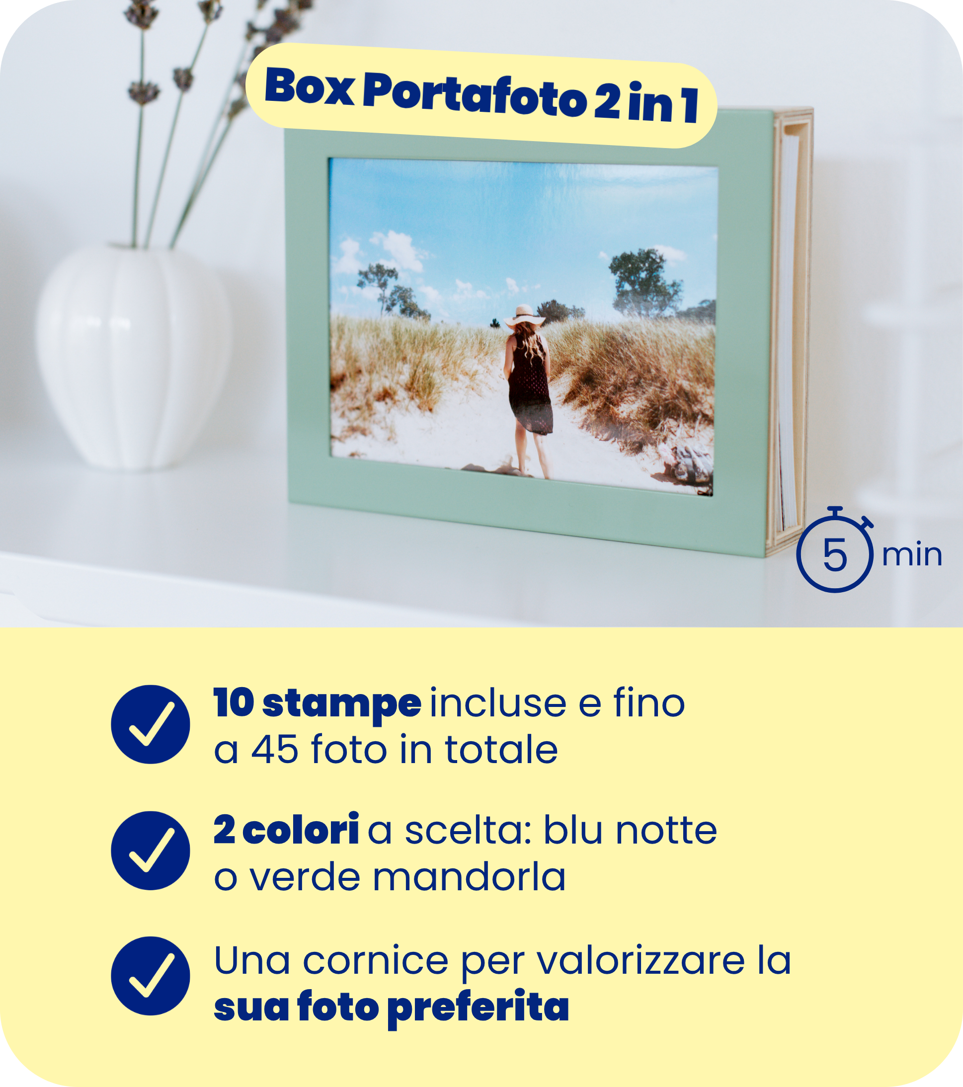 Box Portafoto 2 in 1 (8 min)