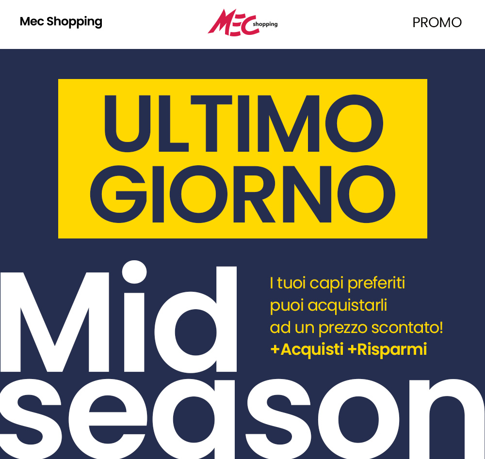 MEC Shopping promo banner: 'Ultimo Giorno' — last day mid-season sale with discounted clothing and special offers