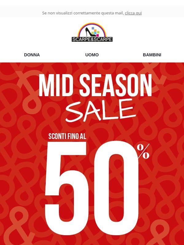 Fino al -50% ☀️ Scopri la Mid Season Sale!