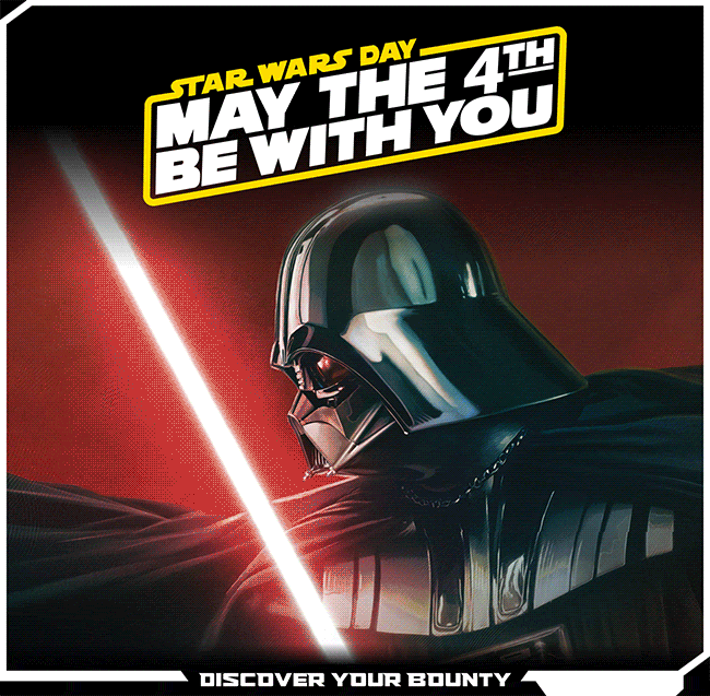 Star Wars&trade; Day | May The 4th Be With You