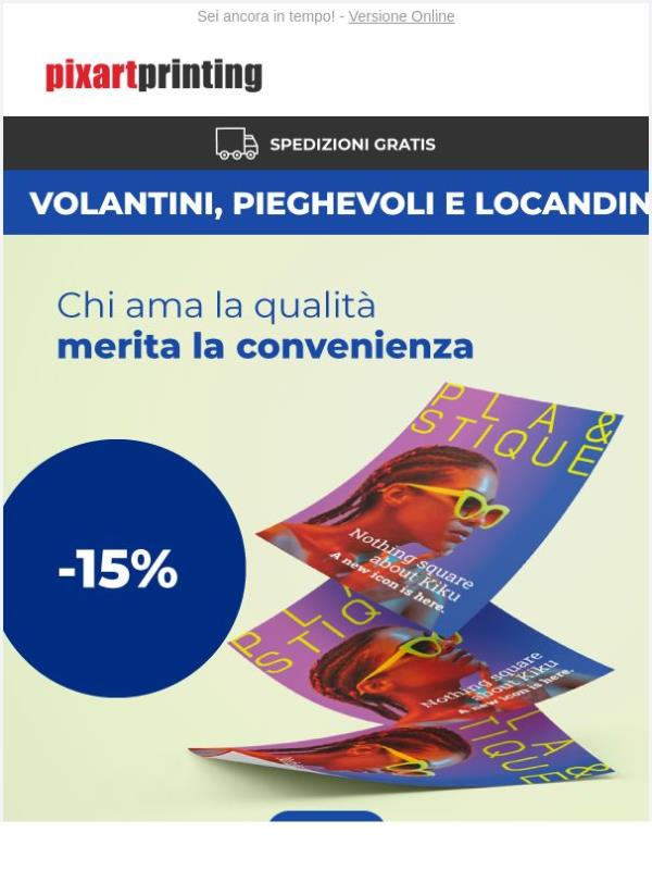 La promo continua! Volantini, pieghevoli e locandine al -15%!