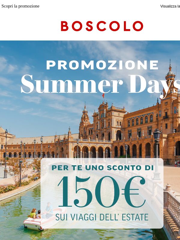 Ultima settimana: 150€ di sconto sui viaggi dell’estate