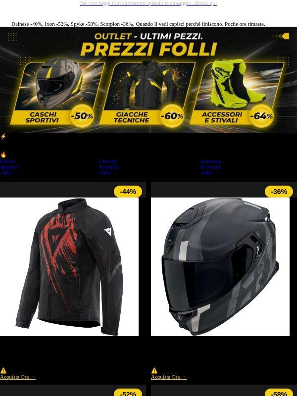 Dainese, Ixon, Spyke...fino a -58%. Finisce presto😉