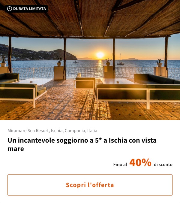Un incantevole soggiorno a 5* a Ischia con vista mare