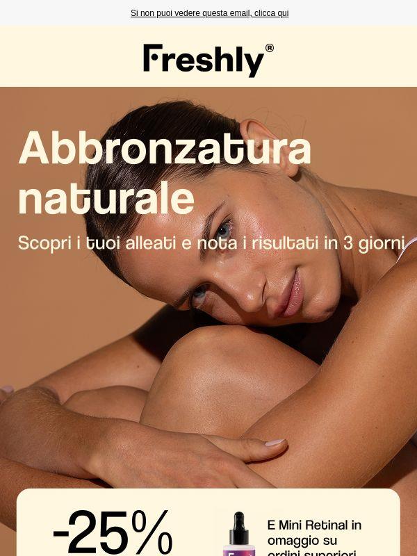 Abbronzatura naturale in 3 giorni (e con il -25%) ☀️