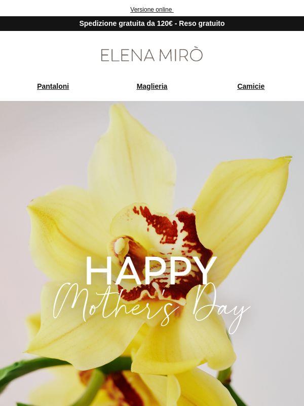 Happy Mother's day: una selezione per la festa della mamma