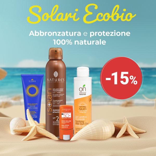Sconto 15% - Proteggi la tua pelle con i nostri Solari Bio!