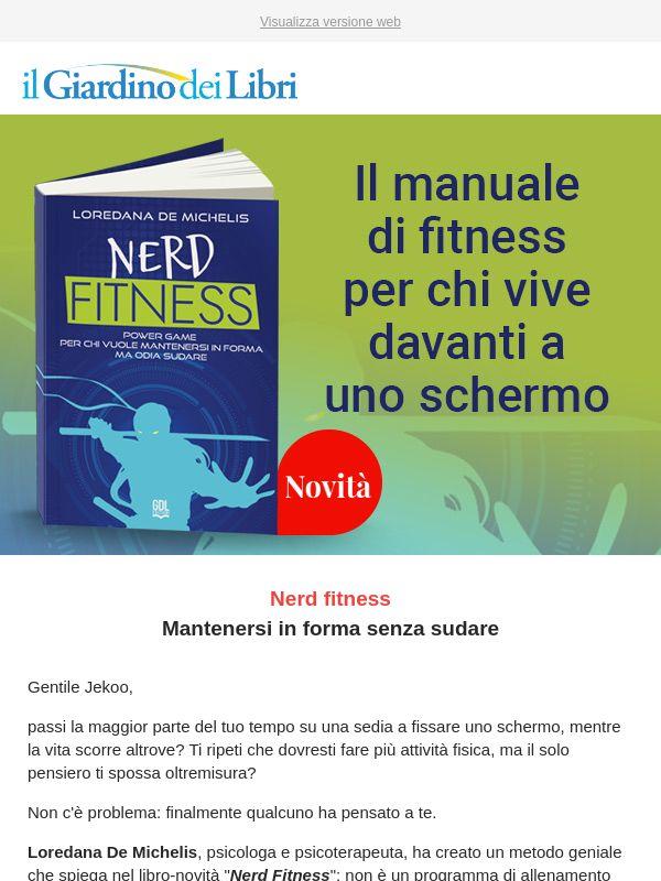 Nerd Fitness: la guida strategica per chi passa la vita davanti a uno schermo
