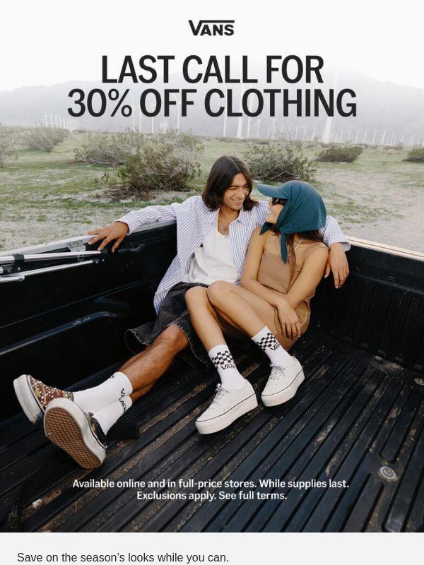 Last chance for 30% off all clothing