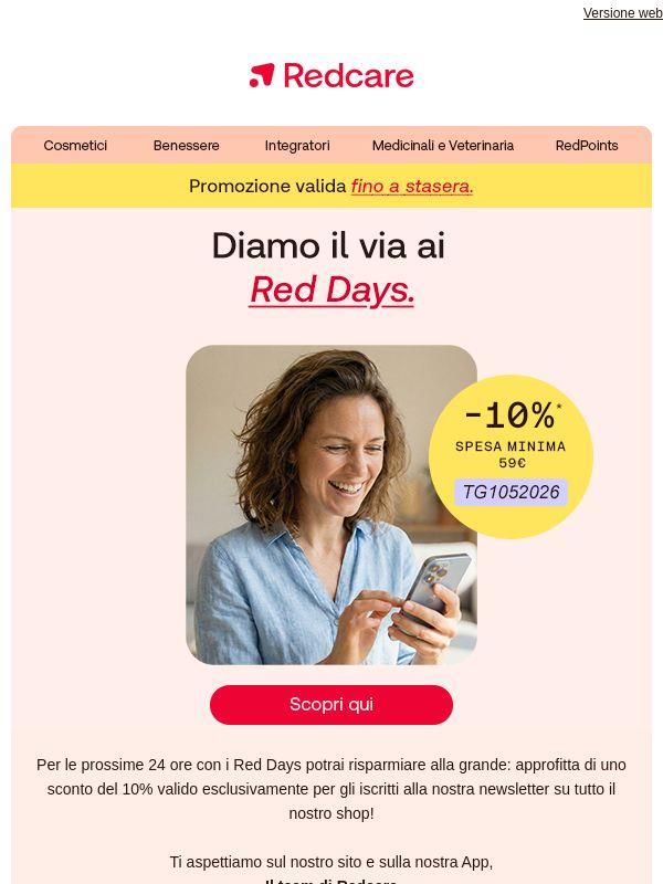 🎁 Ultima chiamata: Red Days con uno sconto di -10% su tutto!