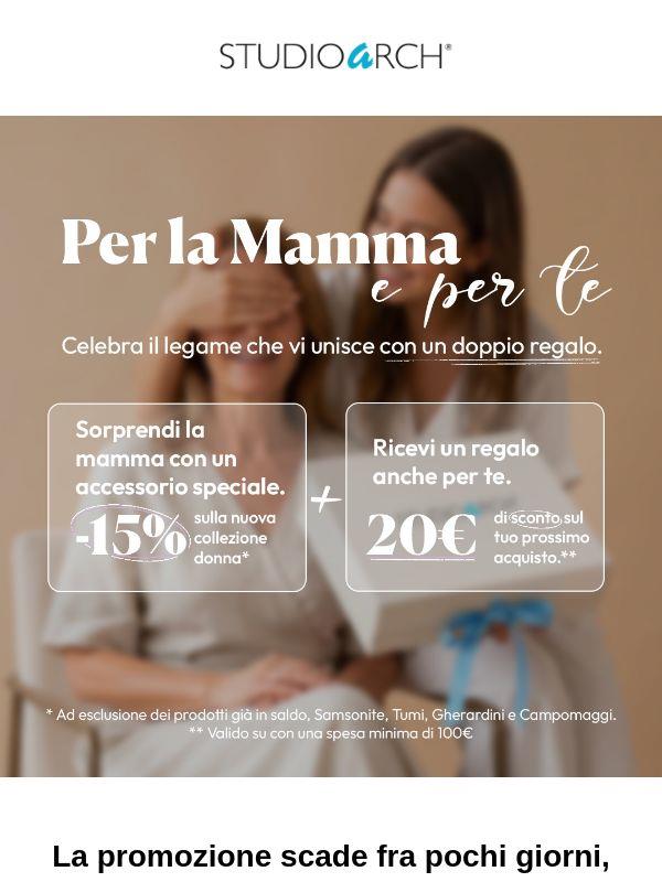 ⏳ Ultime ore per la Festa della Mamma: 15% off + regalo extra