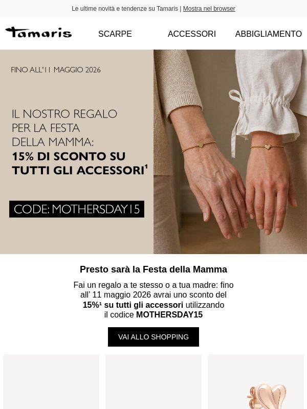 Il nostro regalo per la Festa della Mamma ❤️ 15% di sconto su tutti gli accessori
